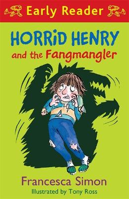 Book cover for Horrid Henry and the Fangmangler