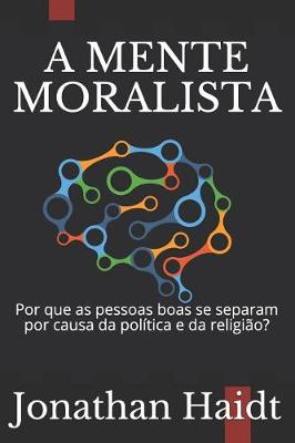 Book cover for A Mente Moralista