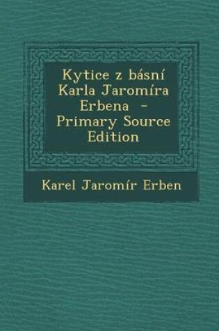 Cover of Kytice Z Basni Karla Jaromira Erbena