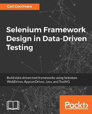 Book cover for Selenium Framework Design in Data-Driven Testing