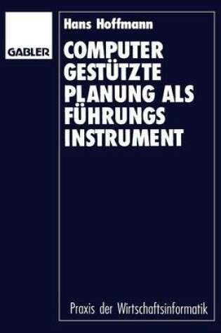 Cover of Computergestützte Planung als Führungsinstrument