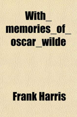 Cover of With_memories_of_oscar_wilde