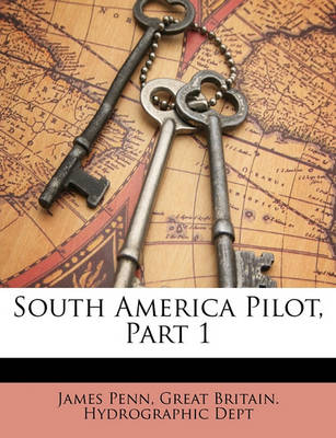 Book cover for South America Pilot, Part 1