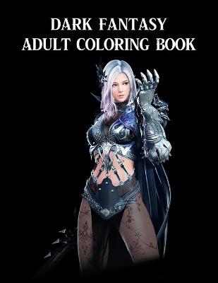 Book cover for Dark Fantasy Adult Coloring Book