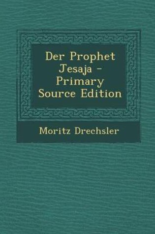 Cover of Der Prophet Jesaja - Primary Source Edition