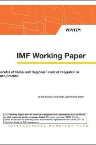 Cover of Benefits of Global and Regional Financial Integration in Latin America