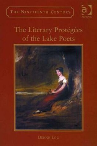 Cover of The Literary Protegees of the Lake Poets