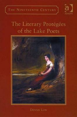 Cover of The Literary Protegees of the Lake Poets