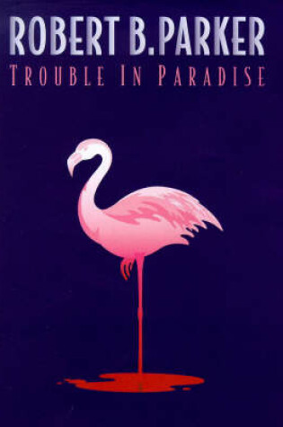 Trouble in Paradise