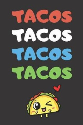 Cover of Tacos Tacos Tacos Tacos