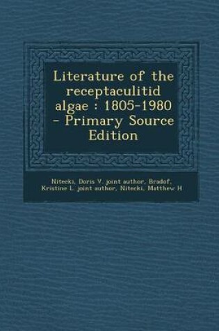 Cover of Literature of the Receptaculitid Algae