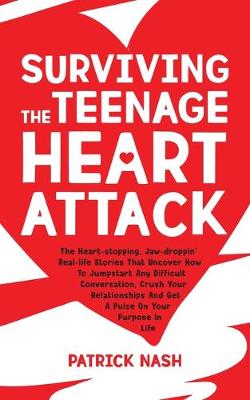 Cover of Surviving The Teenage Heart Attack