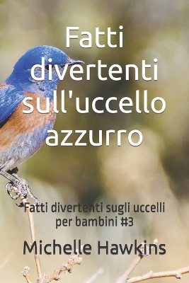 Book cover for Fatti divertenti sull'uccello azzurro