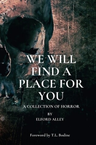Cover of We Will Find A Place For You