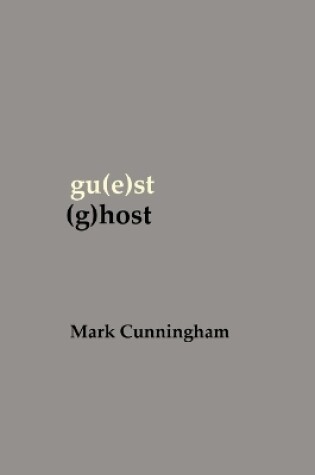 Cover of gu(e)st (g)host