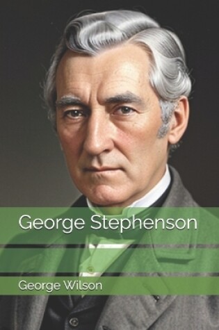 Cover of George Stephenson