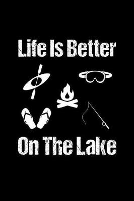 Book cover for Life is Better On The Lake