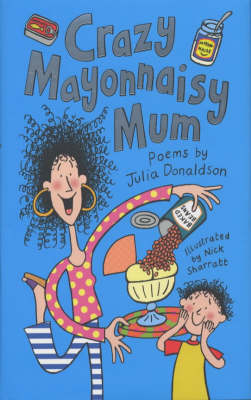 Book cover for Crazy Mayonnaisy Mum