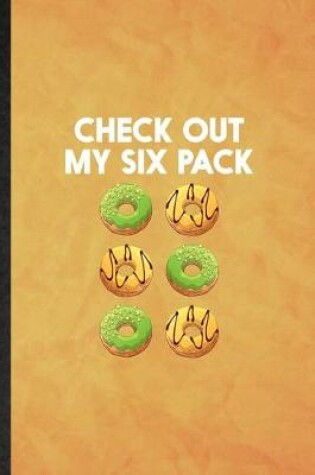 Cover of Check Out My Six Pack