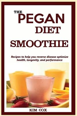 Book cover for The Pegan Diet Smoothie