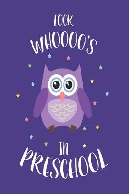 Book cover for Look Whoooo's In Preschool