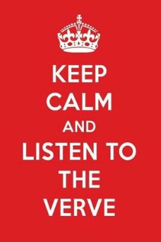 Cover of Keep Calm and Listen to the Verve