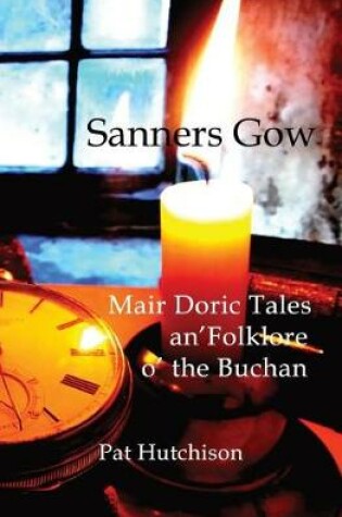 Cover of Sanners Gow Mair Doric Tales