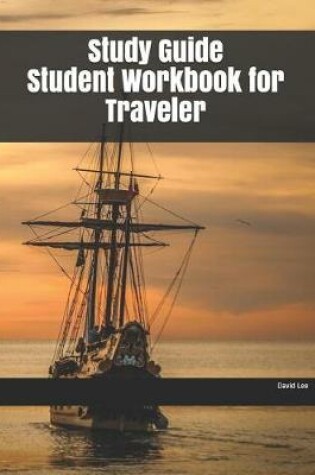 Cover of Study Guide Student Workbook for Traveler