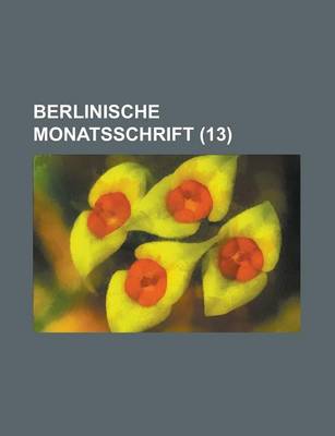 Book cover for Berlinische Monatsschrift (13 )