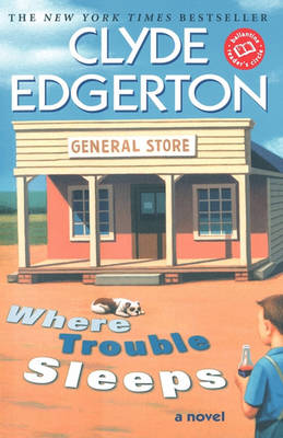 Where Trouble Sleeps by Clyde Edgerton
