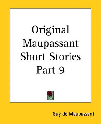 Book cover for Original Maupassant Short Stories Part 9