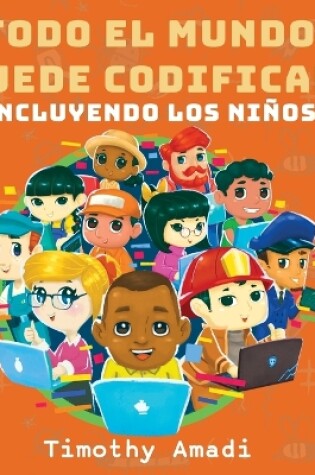 Cover of Todo el mundo puede codificar