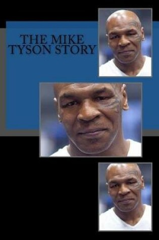 Cover of The Mike Tyson Story