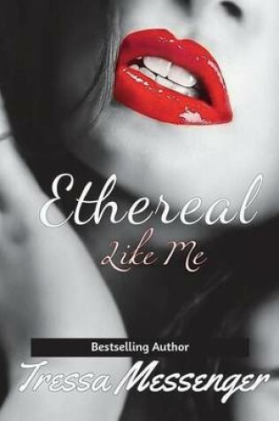 Cover of Ethereal Like Me