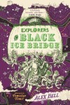 Book cover for Explorers on Black Ice Bridge