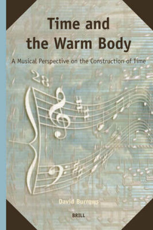 Cover of Time and the Warm Body
