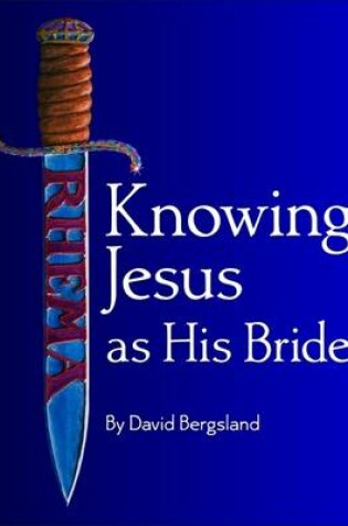 Cover of Knowing Jesus as His Bride