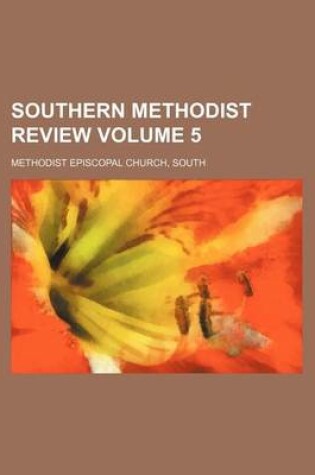 Cover of Southern Methodist Review Volume 5