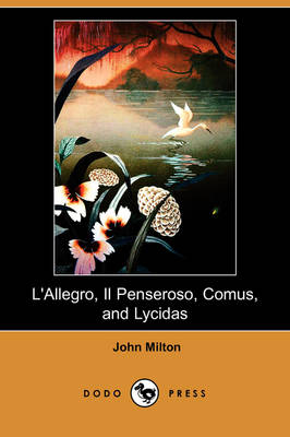 Book cover for L'Allegro, Il Penseroso, Comus, and Lycidas (Dodo Press)