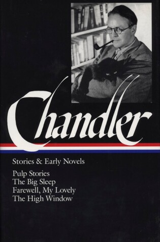 Raymond Chandler: Stories & Early Novels (LOA #79)