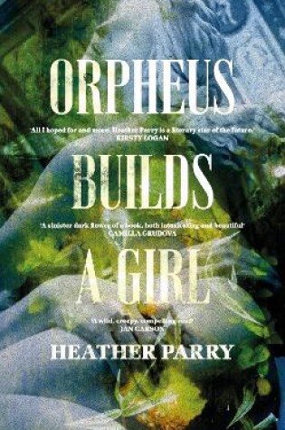 Cover of Orpheus Builds A Girl