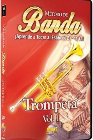 Cover of Metodo de Banda -- Trompeta, Vol 1