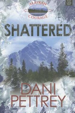 Cover of Shattered