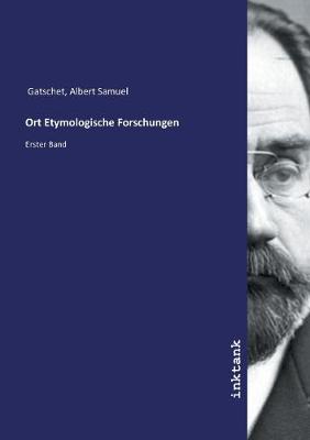 Book cover for Ort Etymologische Forschungen