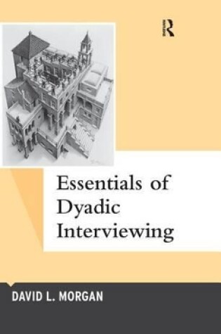 Cover of Essentials of Dyadic Interviewing