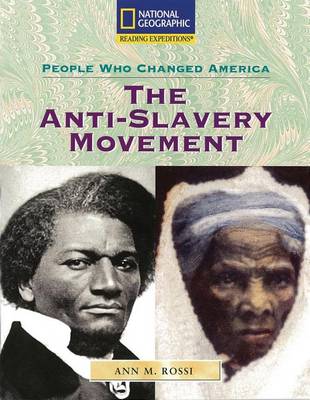 Book cover for Reading Expeditions (Social Studies: People Who Changed America): The Anti-Slavery Movement