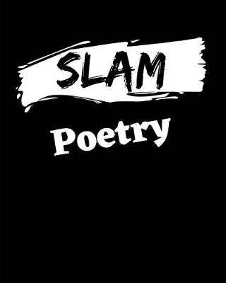 Book cover for Slam Poetry