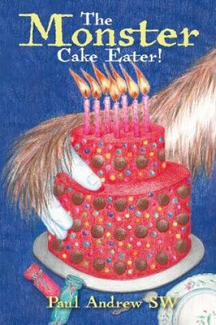 Cover of The Monster Cake Eater