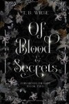 Book cover for Of Blood & Secrets