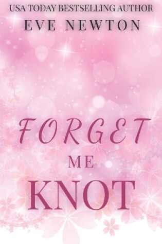 Cover of Forget me Knot